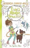 Evie's Magic Bracelet: The Sprites' Den: Book 3(Evie's Magic Bracelet)