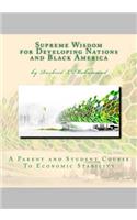 Supreme Wisdom for Developing Nations and Black America