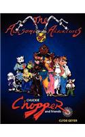 Awesome Adventures of Chuckie Chopper and Friends