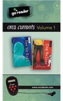 Orca Currents Goreader Vol 1: (Orca Currents)