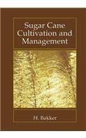 Sugar Cane Cultivation and Management