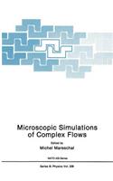 Microscopic Simulations of Complex Flows