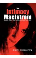 The Intimacy Maelstrom: (English)