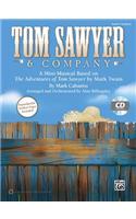 Tom Sawyer & Company: A Mini-Musical Based on the Adventures of Tom Sawyer by Mark Twain (Kit), Book & CD