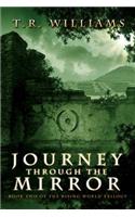 Journey Through the Mirror: Volume 2 Book Two of the Rising World Trilogy(The Rising World Trilogy)