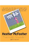 Heather McFeather: The Little Girl Down the Block Who Controls the Weather(English)