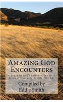 Amazing God Encounters