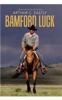 Bamford Luck