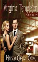The Virginia Templeton Stories