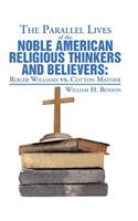 Parallel Lives of the Noble American Religious Thinkers vs. Believers