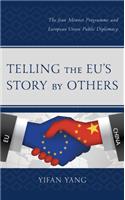 Telling the EU’s Story by Others