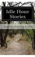 Idle Hour Stories