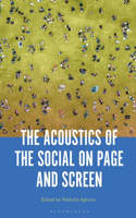 Acoustics of the Social on Page and Screen