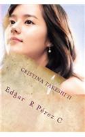 Cristina Takeshi II: La Segunda Parte de Cristina Takeshi