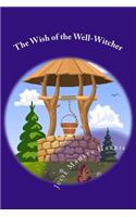 The Wish of the Well-Witcher