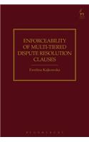 Enforceability of Multi-Tiered Dispute Resolution Clauses