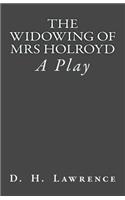 Widowing of Mrs Holroyd