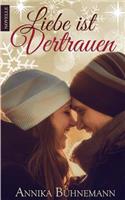 Liebe Ist Vertrauen