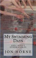 My Swimming Days: and twelve other stories(English)