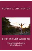 Break The Diet Syndrome