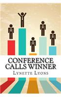 Conference Calls Winner