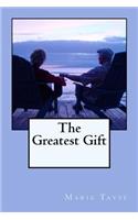 The Greatest Gift