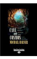 Cave and Cosmos
