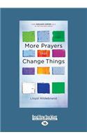 More Prayers That Change Things