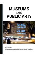 Museums and Public Art?