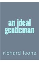 An ideal gentleman