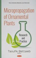 Micropropagation of Ornamental Plants