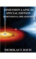 Dimension Lapse III