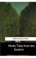 Hindu Tales from the Sanskrit