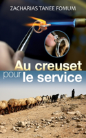 Dans le Creuset en Vue du Service: (14 Diriger le Peuple de Dieu)