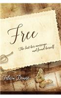 Free, a Novella