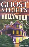 Ghost Stories of Hollywood
