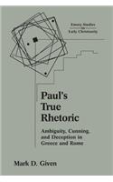 Paul's True Rhetoric