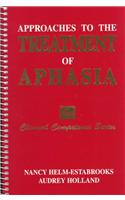 Approaches to Treatment of Aphasia