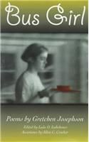 Bus Girl: Poems by Gretchen Josephson