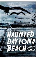 Haunted Daytona Beach