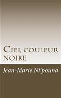 Ciel couleur noire