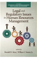 Legal and Regulatory Issues in Human Resources Management