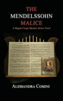 Mendelssohn Malice