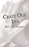 Crazy OLE Ina