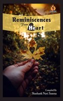 Reminiscences from Heart / रेमिनीसेन्सेस फ्रॉम हार्ट