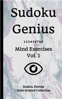 Sudoku Genius Mind Exercises Volume 1: Ruskin, Florida State of Mind Collection