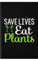 Save Lives Eat Plants