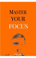Master Your Focus