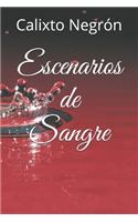 Escenarios de Sangre