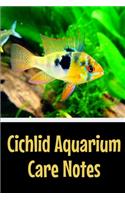 Cichlid Aquarium Care Notes